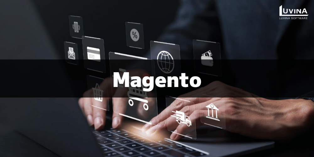ベトナムのMagentoに強いおすすめの開発会社10選|失敗しない選び方も解説 1 what is magento